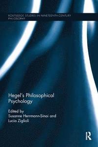 bokomslag Hegel's Philosophical Psychology