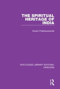 bokomslag The Spiritual Heritage of India
