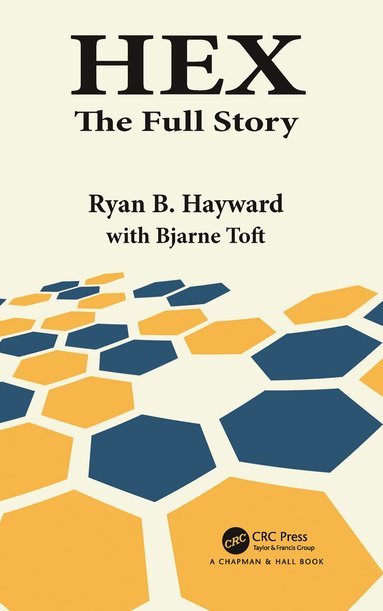 Ryan B. Hayward, Bjarne Toft - Hex, Inbunden