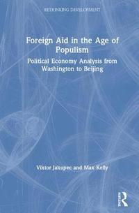 bokomslag Foreign Aid in the Age of Populism