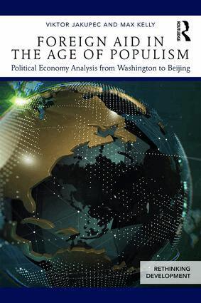 Viktor Jakupec, Max Kelly - Foreign Aid in the Age of Populism, Häftad