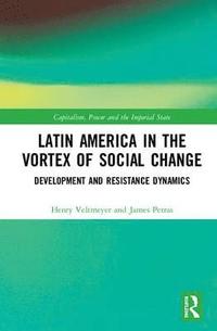 bokomslag Latin America in the Vortex of Social Change