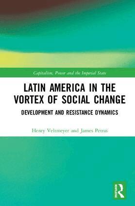 Henry Veltmeyer, James Petras - Latin America in the Vortex of Social Change, Inbunden