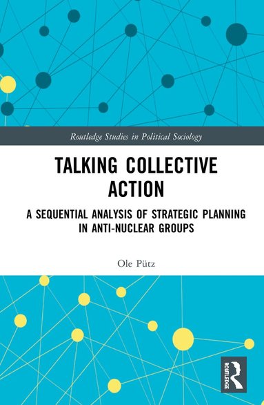 Ole Pütz - Talking Collective Action, Inbunden