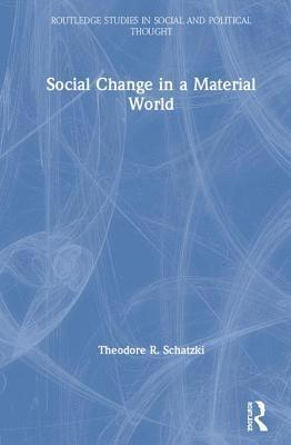Social Change in a Material World 1