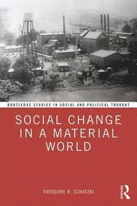 bokomslag Social Change in a Material World