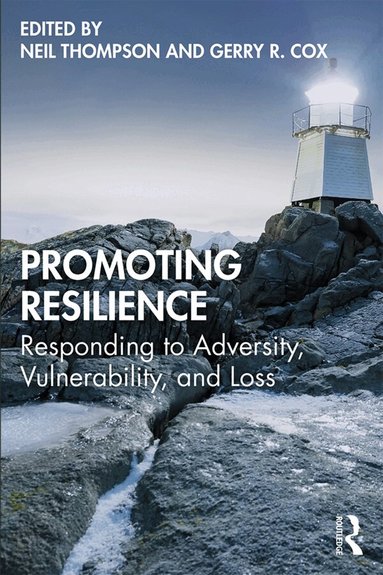 Neil Thompson, Gerry R. Cox - Promoting Resilience, Häftad