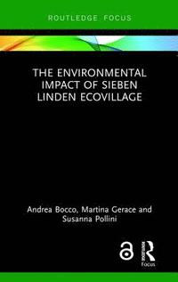 bokomslag The Environmental Impact of Sieben Linden Ecovillage