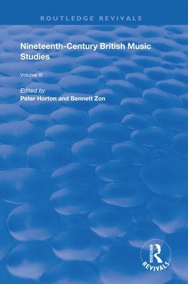 Peter Horton, Bennett Zon - Nineteenth-Century British Music Studies, Häftad