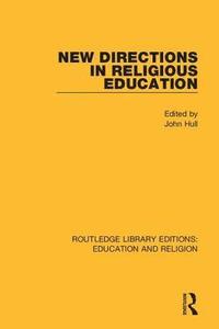 bokomslag New Directions in Religious Education