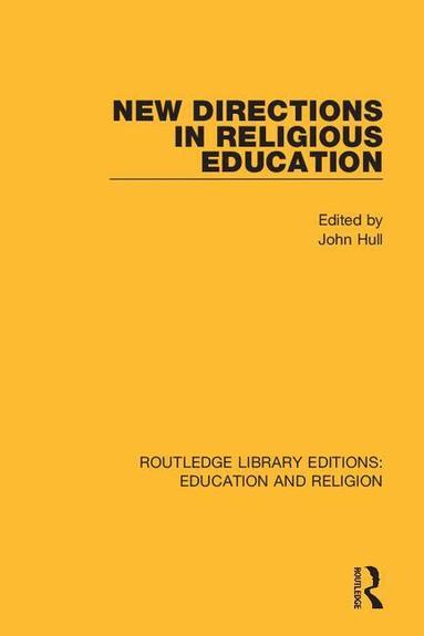 John Hull - New Directions in Religious Education, Häftad