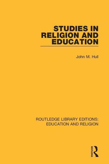 John M. Hull, John M. Hull - Studies in Religion and Education, Häftad