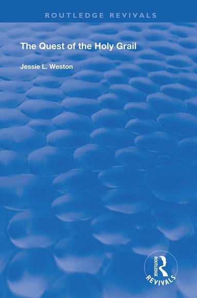 Jessie L. Weston - Quest of the Holy Grail, Inbunden