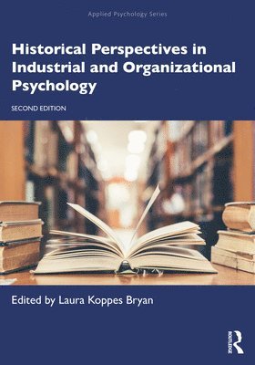 bokomslag Historical Perspectives in Industrial and Organizational Psychology