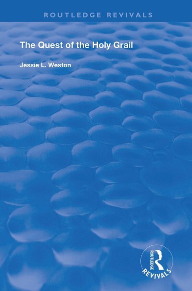 Jessie L. Weston - Quest of the Holy Grail, Häftad