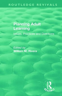 William M. Rivera - Planning Adult Learning, Häftad