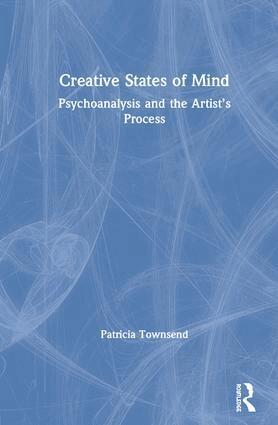 Patricia Townsend - Creative States of Mind, Inbunden