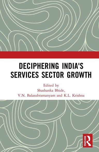 bokomslag Deciphering India's Services Sector Growth