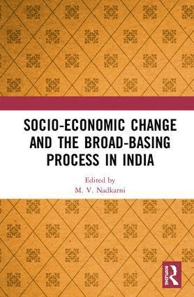 bokomslag Socio-Economic Change and the Broad-Basing Process in India