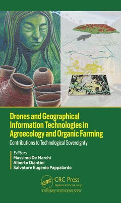 Drones and Geographical Information Technologies in Agroecology and Organic Farming 1