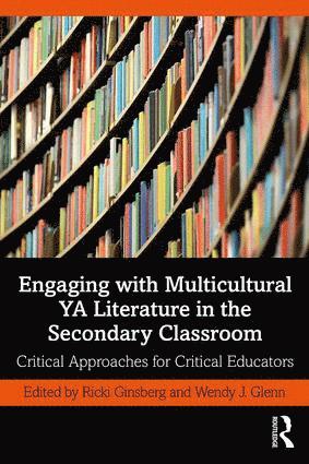 bokomslag Engaging with Multicultural YA Literature in the Secondary Classroom