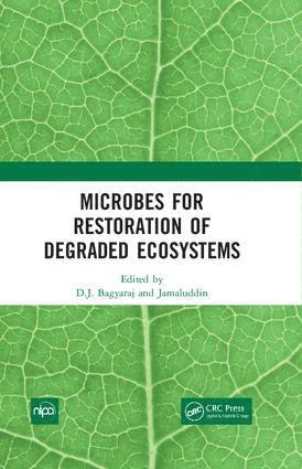 bokomslag Microbes for Restoration of Degraded Ecosystems