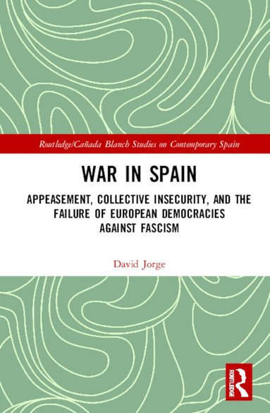 David Jorge - War in Spain, Inbunden