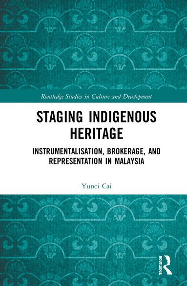 bokomslag Staging Indigenous Heritage