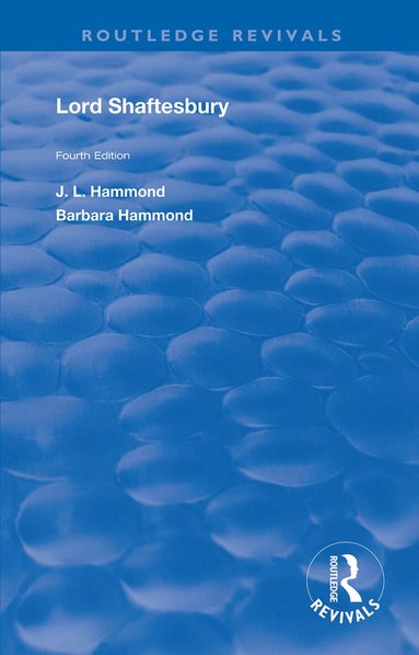 J. L. Hammond, Barbara Hammond - Lord Shaftesbury, Inbunden