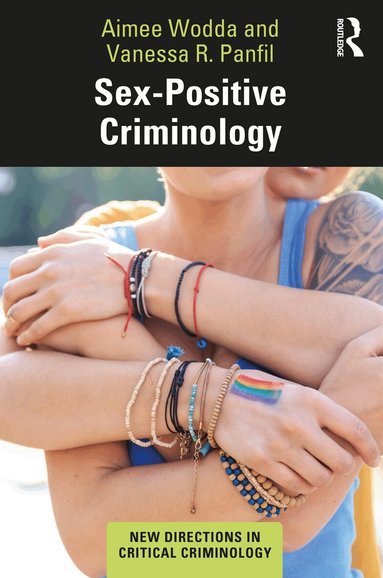 Aimee Wodda, Vanessa Panfil - Sex-Positive Criminology, Häftad