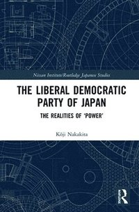 bokomslag The Liberal Democratic Party of Japan