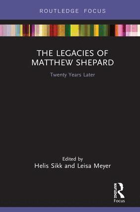 Helis Sikk, Leisa Meyer - Legacies of Matthew Shepard, Inbunden