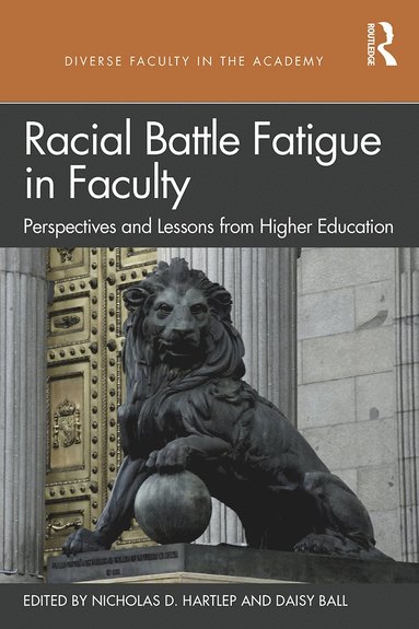 bokomslag Racial Battle Fatigue in Faculty