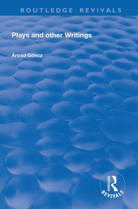bokomslag Plays and Other Writings
