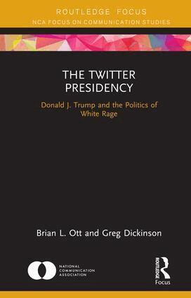 Brian L. Ott, Greg Dickinson - Twitter Presidency, Inbunden