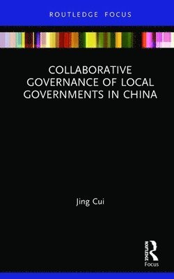 Collaborative Governance of Local Governments in China 1