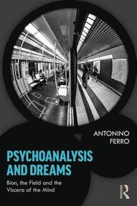 bokomslag Psychoanalysis and Dreams