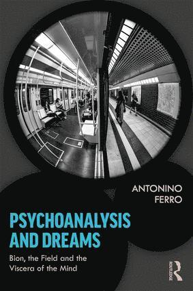 bokomslag Psychoanalysis and Dreams