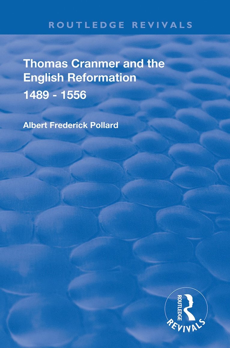 Thomas Cranmer and the English Reformation 1489-1556 1