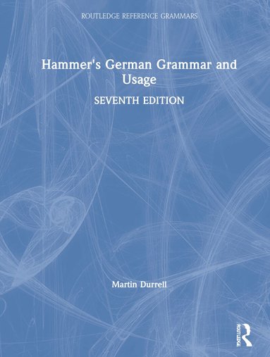 Martin Durrell - Hammer's German Grammar and Usage, Inbunden