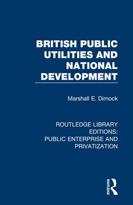 British Public Utilities and National Development 1