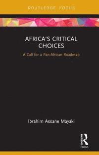 bokomslag Africa's Critical Choices