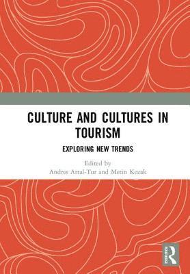 Culture and Cultures in Tourism 1