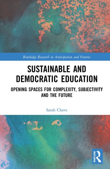 Sarah Chave - Sustainable and Democratic Education, Inbunden