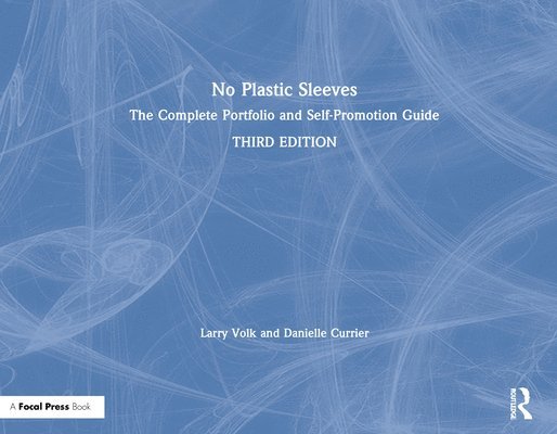 Larry Volk, Danielle Currier - No Plastic Sleeves, Inbunden