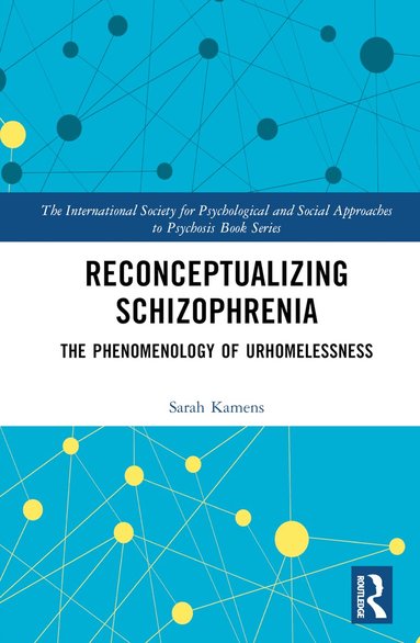 Sarah Kamens, Sarah Kamens - Reconceptualizing Schizophrenia, Inbunden