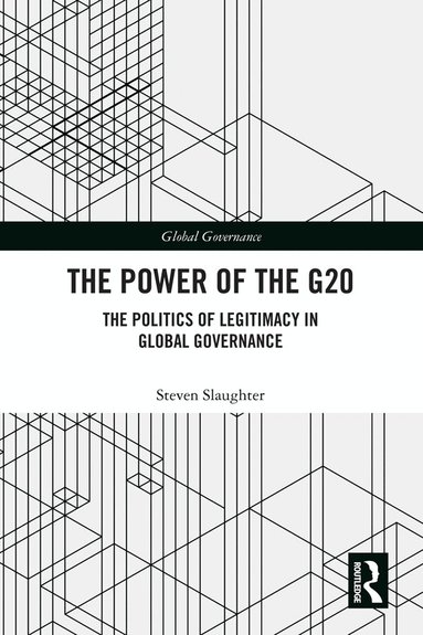 Steven Slaughter - Power of the G20, Inbunden