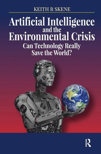 bokomslag Artificial Intelligence and the Environmental Crisis