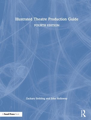 bokomslag Illustrated Theatre Production Guide