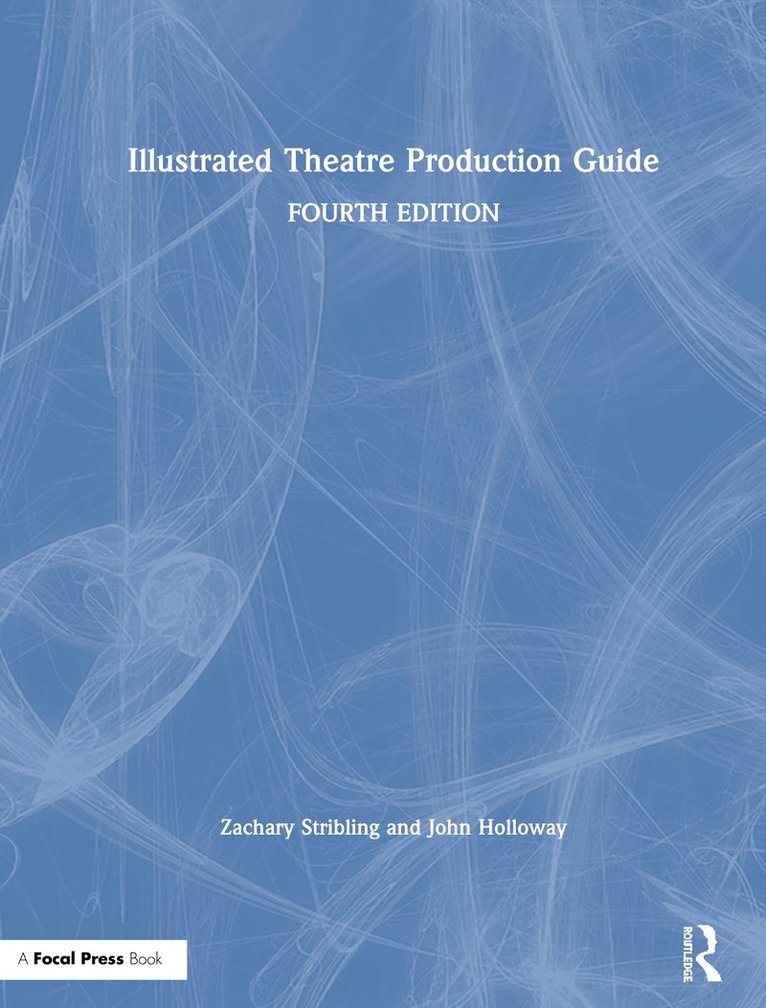 Illustrated Theatre Production Guide 1